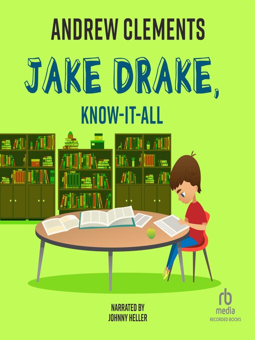Title details for Jake Drake, Know-It-All by Andrew Clements - Available